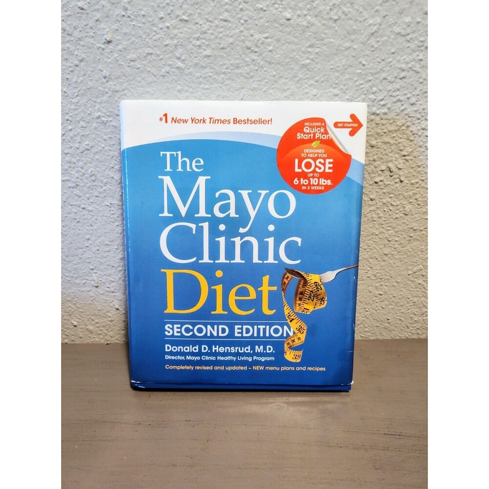 The Mayo Clinic Diet, 2nd Ed: Completely Revised and Updated - New Menu Plans